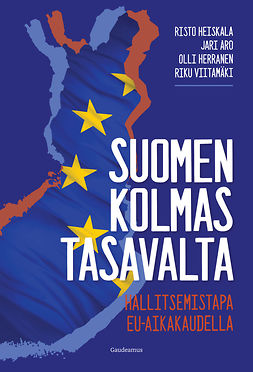 Heiskala, Risto - Suomen kolmas tasavalta, e-bok