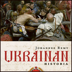 Remy, Johannes - Ukrainan historia, audiobook
