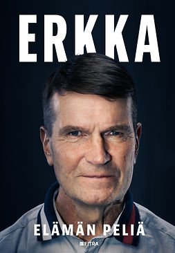 Tuppurainen, Manu - Erkka: Elämän peliä, ebook