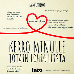 Taskulyyrikot - Kerro minulle jotain lohdullista, äänikirja