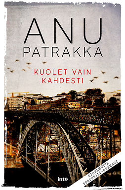 Patrakka, Anu - Kuolet vain kahdesti, ebook