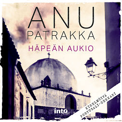 Patrakka, Anu - Häpeän aukio, äänikirja