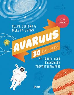 Gifford, Clive - Avaruus 30 sekunnissa: 30 tähdellistä kysymystä taivasteltavaksi, ebook