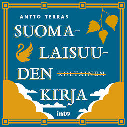 Terras, Antto - Suomalaisuuden kultainen kirja, äänikirja