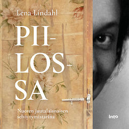 Lindahl, Lena - Piilossa: Nuoren juutalaisnaisen selviytymistarina, audiobook