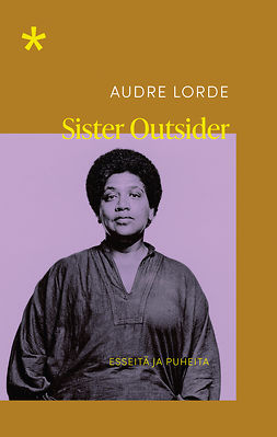 Lorde, Audre - Sister Outsider: Esseitä ja puheita, e-kirja