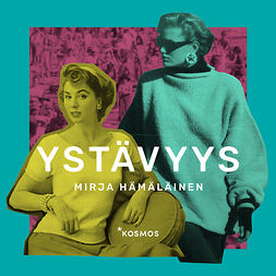 Hämäläinen, Mirja - Ystävyys, äänikirja