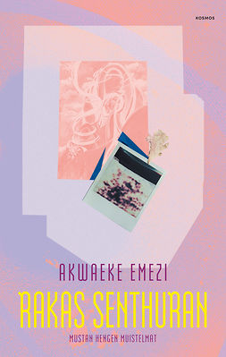 Emezi, Akwaeke - Rakas Senthuran, ebook