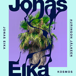 Eika, Jonas - Auringon jälkeen, audiobook