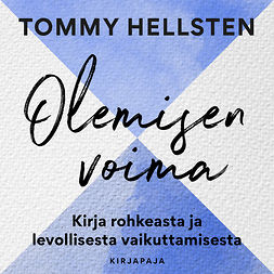 Hellsten, Tommy - Olemisen voima, audiobook