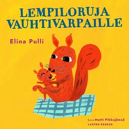 Pulli, Elina - Lempiloruja vauhtivarpaille, äänikirja