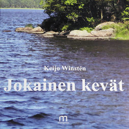 Winstén, Keijo - Jokainen kevät, äänikirja