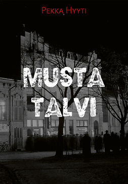 Pekka, Hyyti - Musta talvi, ebook