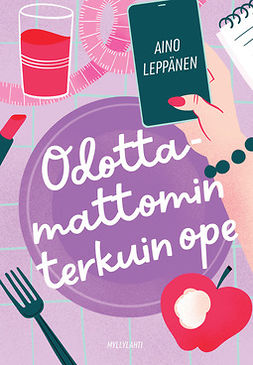 Aino, Leppänen - Odottamattomin terkuin ope, e-bok