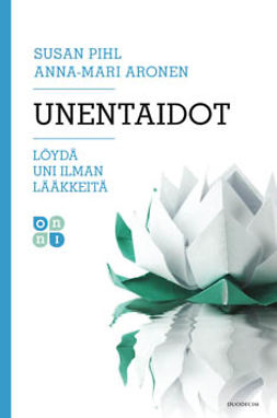 Pihl, Susan - Unentaidot, ebook