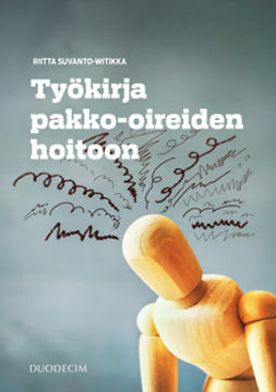 Suvanto-Witikka, Riitta - Työkirja pakko-oireiden hoitoon, e-bok