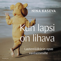 Kaseva, Nina - Kun lapsi on lihava, e-bok
