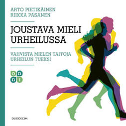 Pietikäinen, Arto - Joustava mieli urheilussa, audiobook