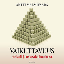 Malmivaara, Antti - Vaikuttavuus sosiaali- ja terveydenhuollossa, e-kirja