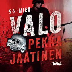 Jaatinen, Pekka - SS-mies Valo, audiobook