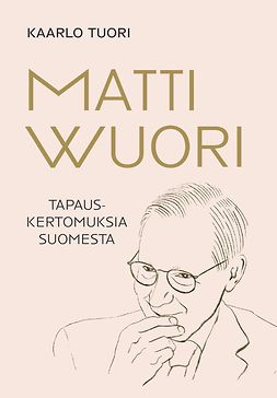 Tuori, Kaarlo - Matti Wuori: Tapauskertomuksia Suomesta, e-bok
