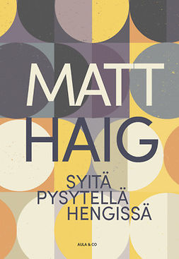 Haig, Matt - Syitä pysytellä hengissä, e-kirja