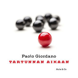 Giordano, Paolo - Tartunnan aikaan, audiobook