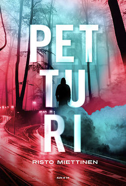 Miettinen, Risto - Petturi, ebook