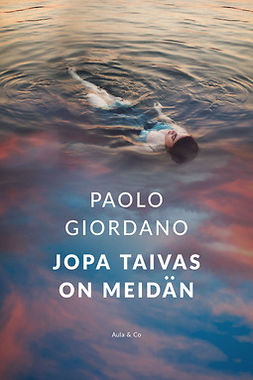 Giordano, Paolo - Jopa taivas on meidän, e-kirja