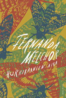 Melchor, Fernanda - Hurrikaanien aika, e-kirja
