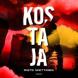 Miettinen, Risto - Kostaja, audiobook
