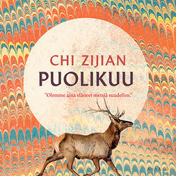 Zijian, Chi - Puolikuu, äänikirja