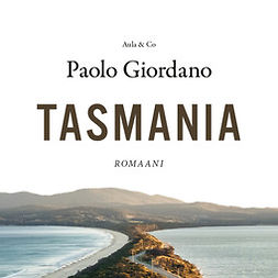 Giordano, Paolo - Tasmania, äänikirja