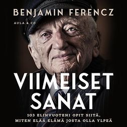 Ferencz, Benjamin - Viimeiset sanat, äänikirja