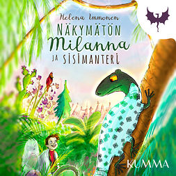 Immonen, Helena - Näkymätön Milanna ja sisimanteri, audiobook