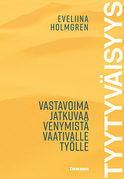 Holmgren, Eveliina - Tyytyväisyys, ebook