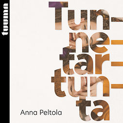 Peltola, Anna - Tunnetartunta, audiobook