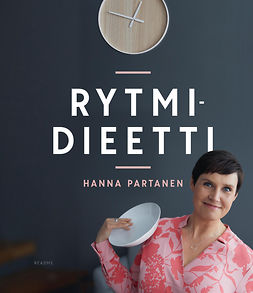 Partanen, Hanna - RytmiDieetti – Onnistu pysyvästi, e-bok