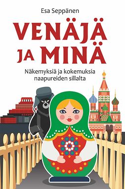 Seppänen, Esa - Venäjä ja minä, e-bok