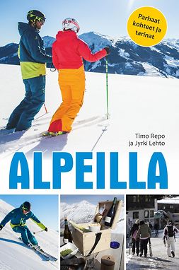 Lehto, Jyrki - Alpeilla, ebook