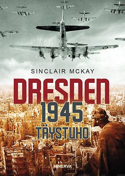 McKay, Sinclair - Dresden 1945: Täystuho, e-kirja
