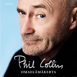 Collins, Phil - Phil Collins: Omaelämäkerta, audiobook
