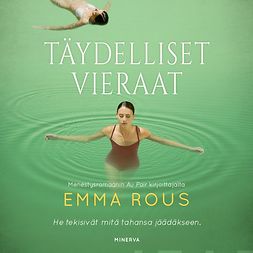 Rous, Emma - Täydelliset vieraat, audiobook