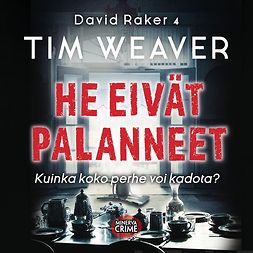 Weaver, Tim - He eivät palanneet, audiobook
