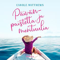 Matthews, Carole - Päivänpaistetta ja merituulia, audiobook
