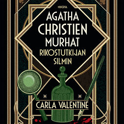 Valentine, Carla - Agatha Christien murhat rikostutkijan silmin, audiobook