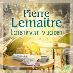 Lemaitre, Pierre - Loistavat vuodet, äänikirja