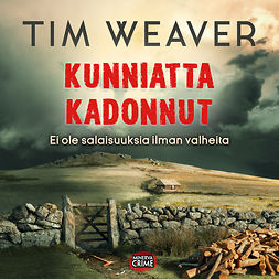 Weaver, Tim - Kunniatta kadonnut, äänikirja