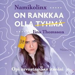 Namikolinx - On rankkaa olla tyhmä, äänikirja