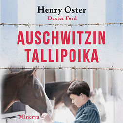 Oster, Henry - Auschwitzin tallipoika, äänikirja